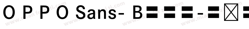 O P P O Sans- B手机版字体转换